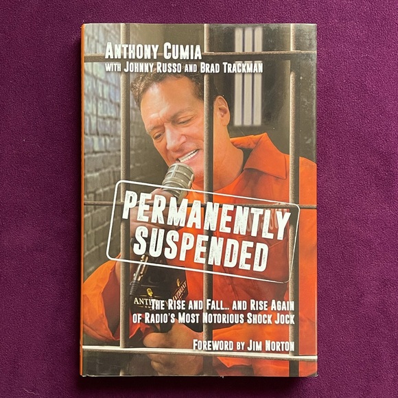 Other - New Hardcover Book Permanently Suspended Anthony Cumia Radio’s Shock Jock Memoir
